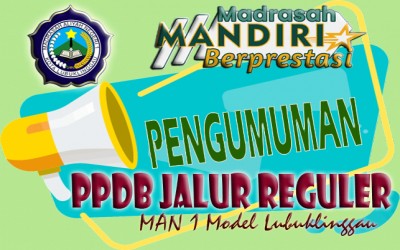 PENGUMUMAN HASIL SELEKSI DAN WAWANCARA PPDB JALUR REGULER TAHUN PELAJARAN 2025/2026