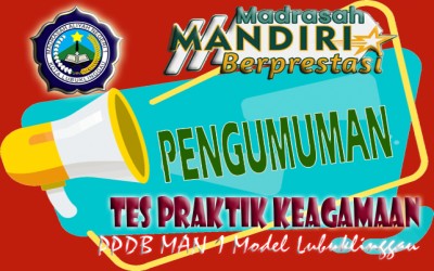 PENGUMUMAN TES PRAKTIK KEAGAMAAN PPDBM JALUR REGULER TAHUN PELAJARAN 2025/2026